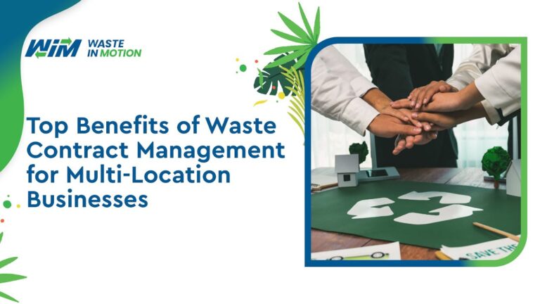 Top 10 Benefits of Waste Contract Management