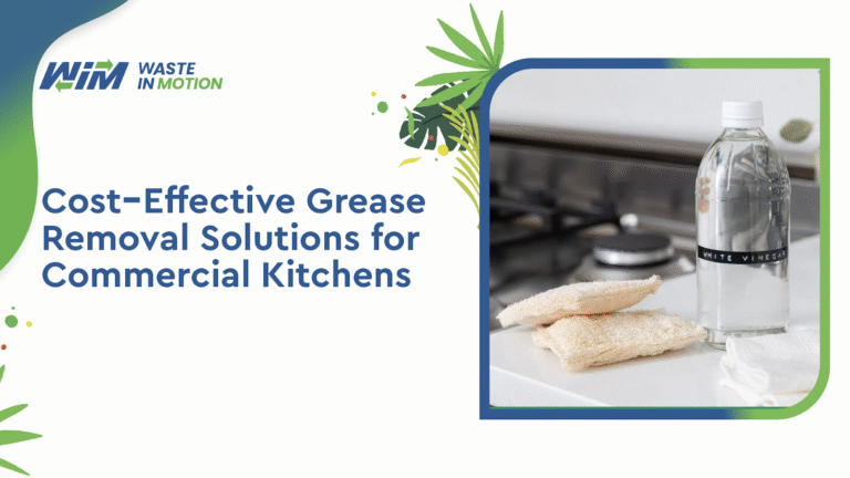 Cost-Effective Grease Removal Solutions for Commercial Kitchens