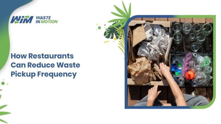 How Restaurants Can Reduce Waste Pickup Frequency