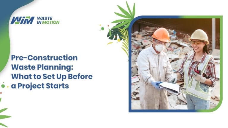 Pre-Construction Waste Planning